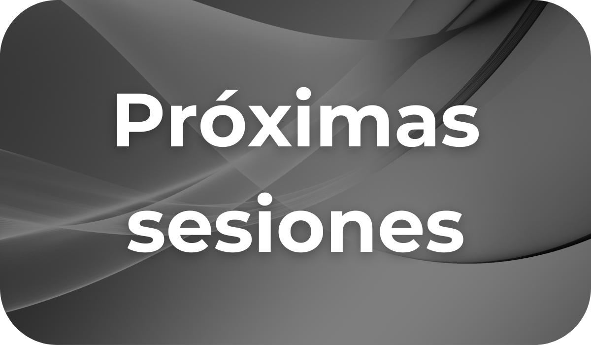 Próximas sesiones